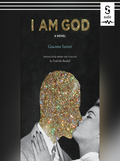 Title details for I Am God by Giacomo Sartori - Available